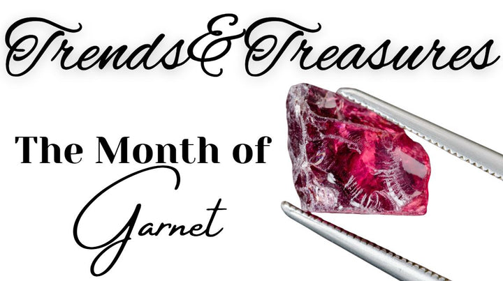 Garnet trends & treasures issue 2025